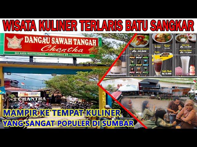 MENIKMATI KEINDAHAN DAN KULINER KHAS SUMATERA BARAT DI DANGAU SAWAH TANGAH 'CHANTHA' (DST CHANTHA)