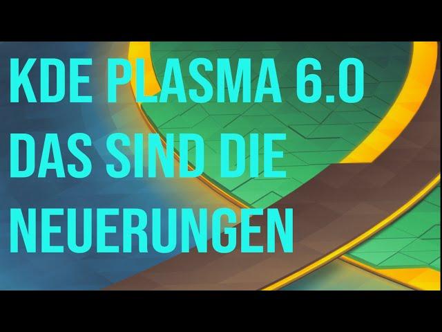 KDE Plasma 6.0 Angeschaut das kann die neue Linux Desktopumgebung und der Liebling vieler