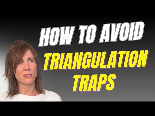 3 Ways to Avoid The Narcissist's Triangulation Trap by Lise Leblanc