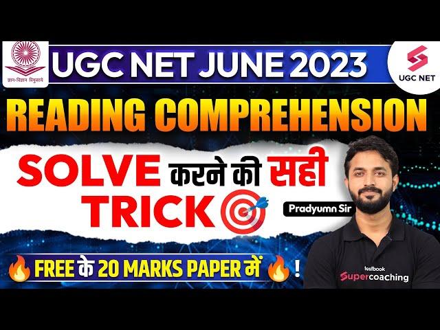 UGC NET June 2023 | How to Score Full Marks in Reading Comprehension | Pradyumn Sir