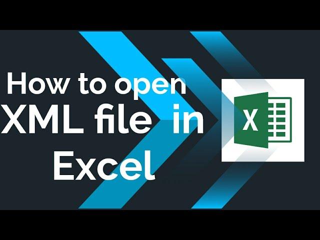 Excel - How to open XML file in Excel 2010?