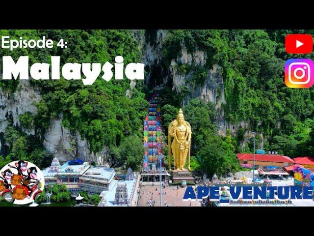 ApeVenture: Episode 4 - Malaysia