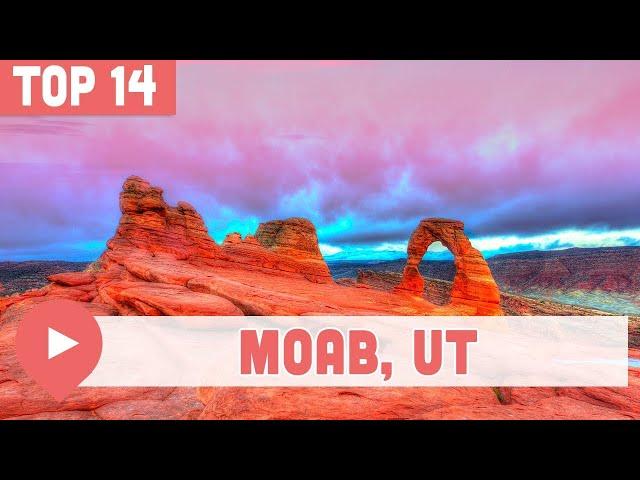 14 Best Things to Do in Moab, Utah