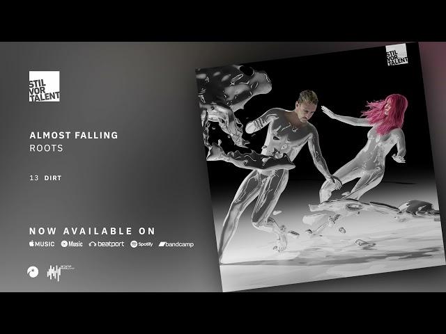 Almost Falling – Dirt [Stil vor Talent]