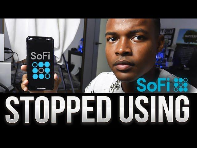 Why I Stopped Using Sofi Money