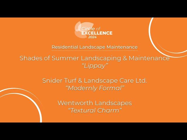 2024 Circle of Excellence: Residential Landscape Maintenance