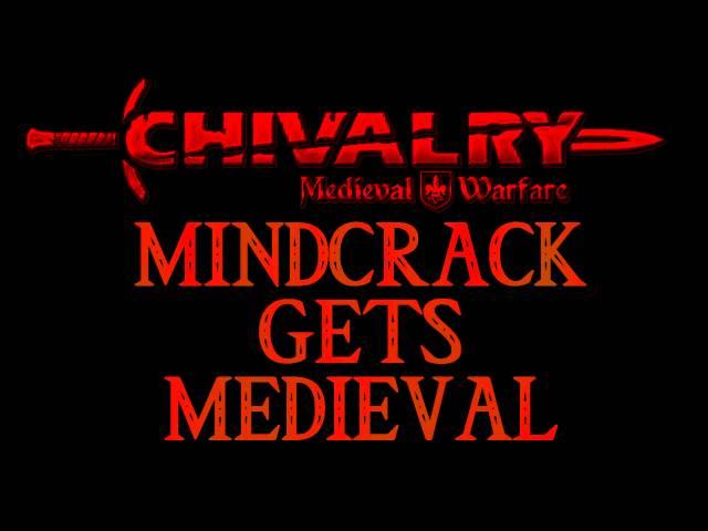 Mindcrack Chivalry Intro By Zueljin