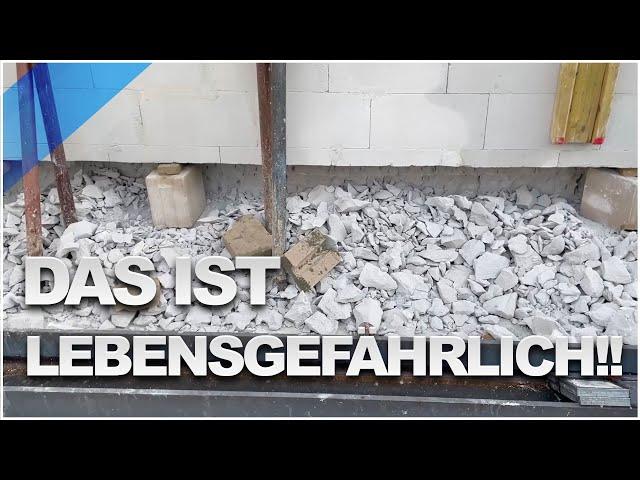 Gefahr für LEIB und LEBEN auf der Baustelle!! Hausbau Blog #54