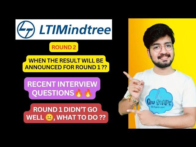 LTI Mindtree interview questions | how to crack Mindtree interview | round 1 result announcement