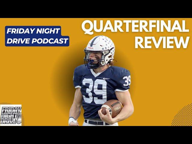 Friday Night Drive Podcast: Reviewing an exciting quarterfinal IHSA playoff round