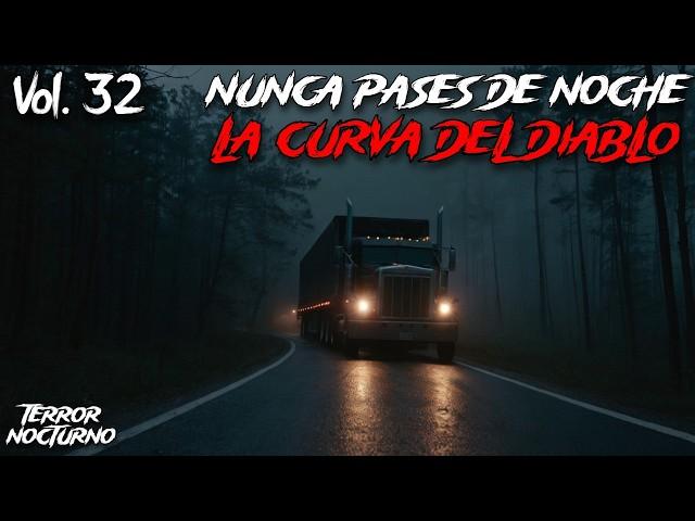 3 HISTORIAS de TERROR de TRAILEROS Vol. 32 l Terror Nocturno