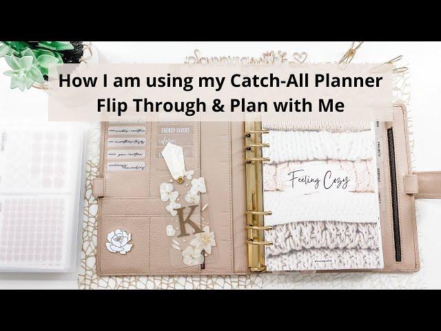 How I am using my Catch-All Planner Flip Through and Plan with Me