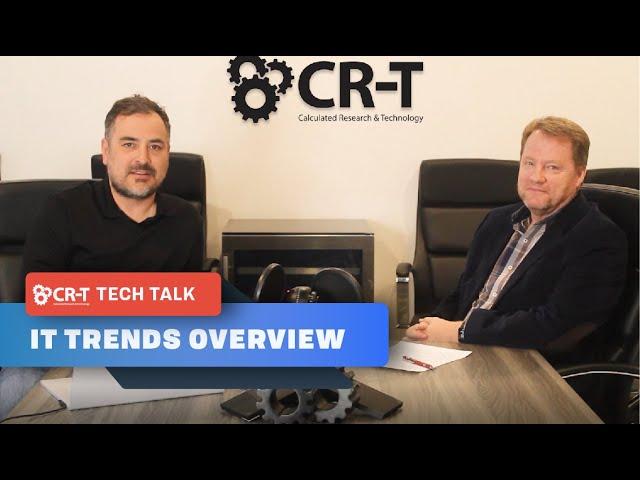 CR-T Tech Talk 2020: IT Trends featuring Fred Shepherd