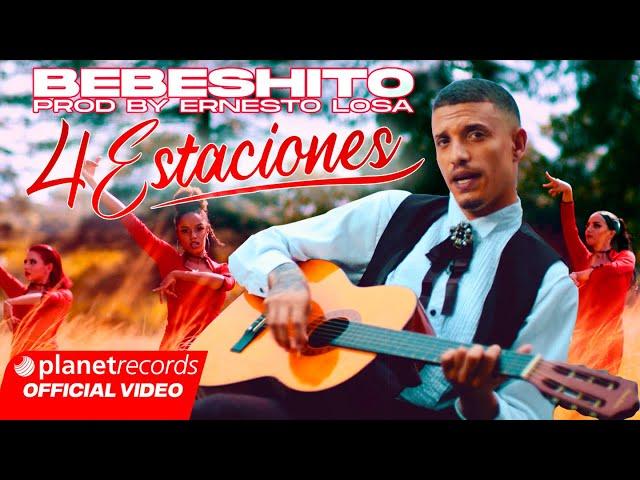 BEBESHITO - 4 Estaciones (Prod. by Ernesto Losa) [Official Video by NAN] #repaton