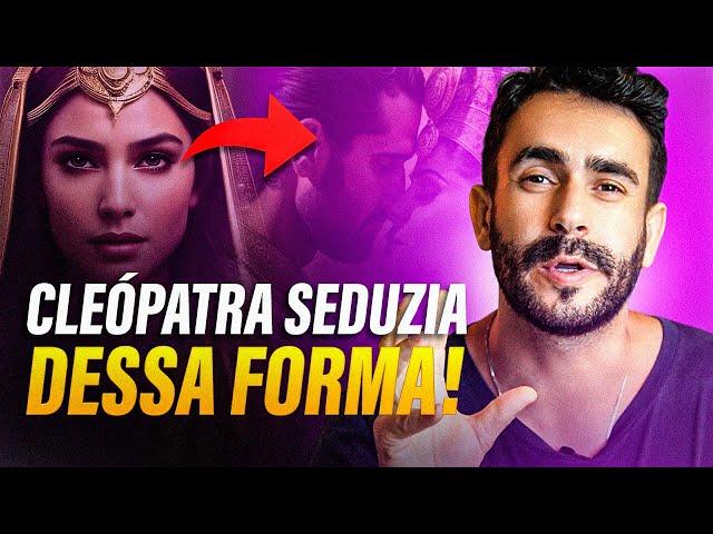 04 Técnicas Secretas de Sedução que Cleópatra Usava!