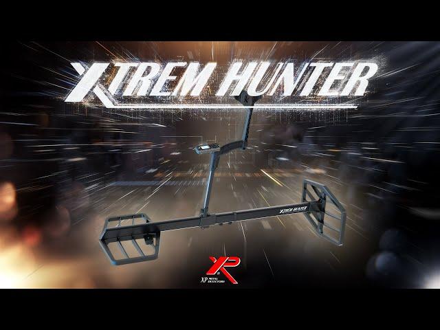 XTREM HUNTER - The new generation of Deep Seeking Metal Detectors