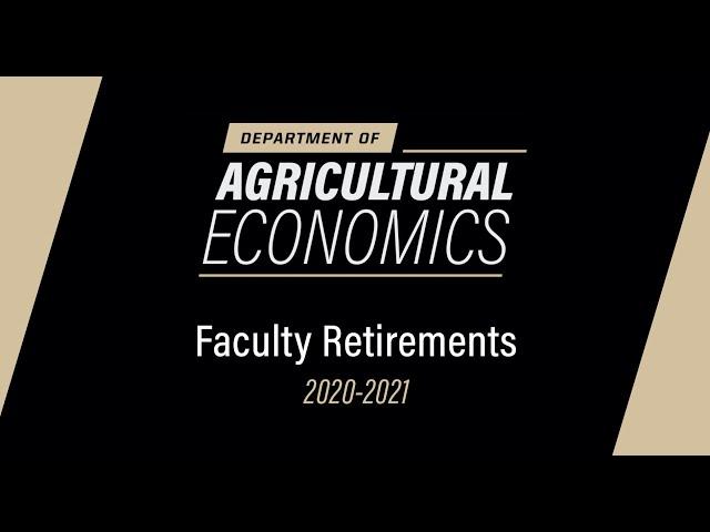 Students Honor 2020-21 Purdue Ag Econ Faculty Retirees