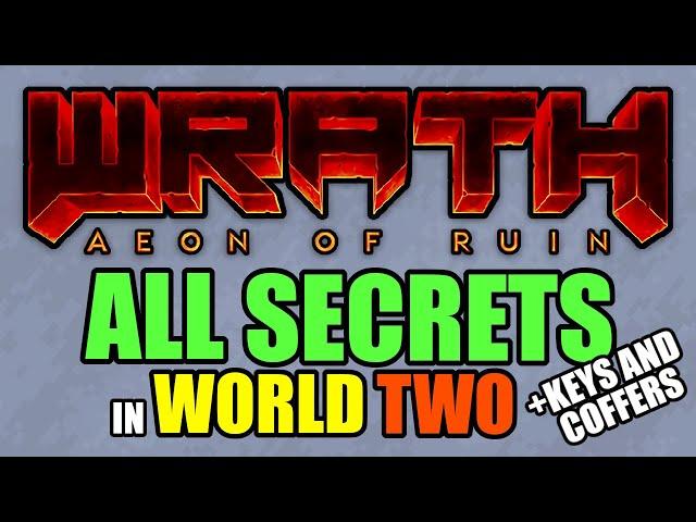 All Secrets Guide | WRATH: Aeon of Ruin | Second World 