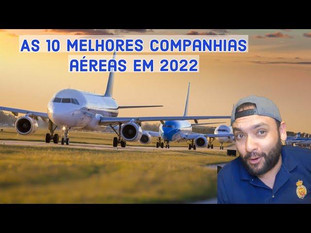 As 10 melhores companhias aéreas do mundo de 2022