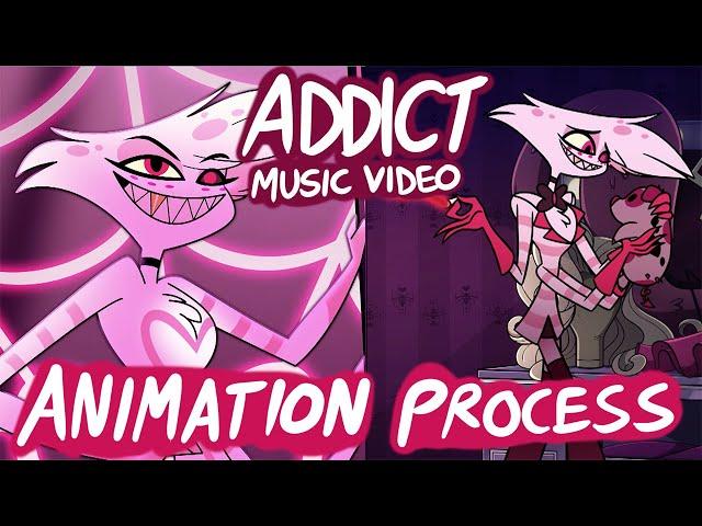 Addict Music Video (Hazbin Hotel) - Behind the Scenes Animation Process