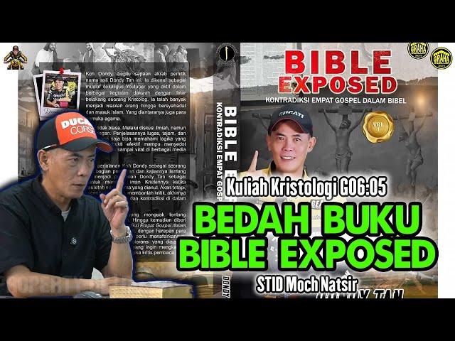 Kuliah Kristologi G06-5: BEDAH BUKU BIBLE EXPOSED - STID Moch Natsir