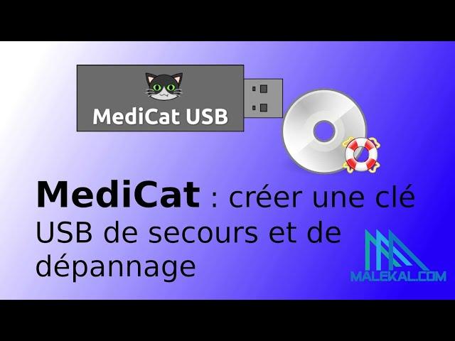 MediCat : la clé USB de secours/dépannage ULTIME