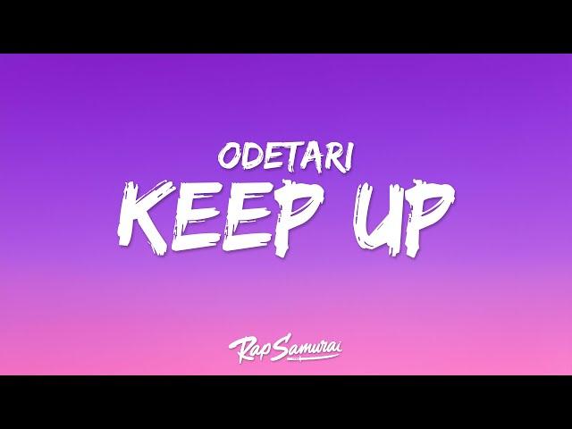 ODETARI - KEEP UP (Lyrics)