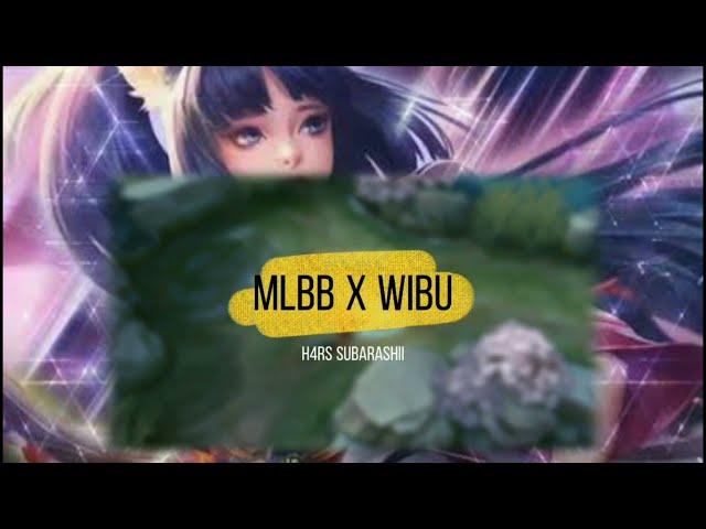 ML VS WIBU || Mobile Legends