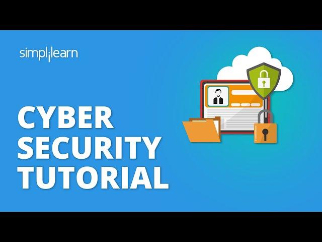 Cyber Security Training For Beginners | Cyber Security Tutorial | Cyber Security Course |Simplilearn