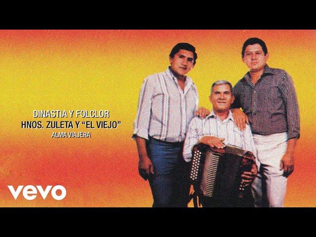 Los Hermanos Zuleta - Alma Viajera (Audio)