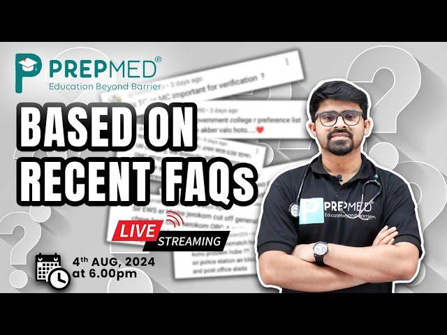 NEET 2024 Counselling Guidance | Answering Most Asked  Questions About NEET Counselling | PrepMed