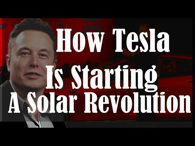 How Tesla is Starting A Solar Revolution -  Engineering Plus Tech