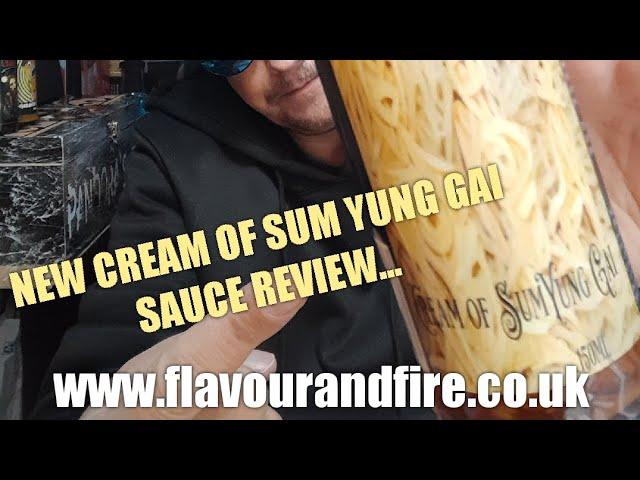 CREAM OF SUM YUNG GAI  SAUCE REVIEW... ( FLAVOUR AND FIRE)
