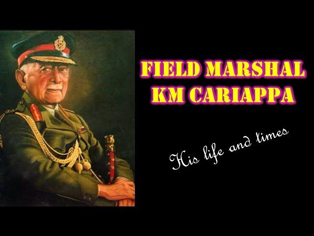 Field Marshal KM Cariappa his Life & Times  #Cariappa # Field Marshal -military history raju notes