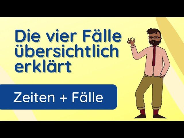 Die 4 Fälle Deutsch Erklärung   Nominativ, Genitiv, Dativ, Akkusativ