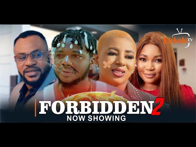 FORBIDDEN 2 Latest Yoruba Movie 2024  | Brother Jacob | Odunlade Adekola | Mide Martins | Mr Latin