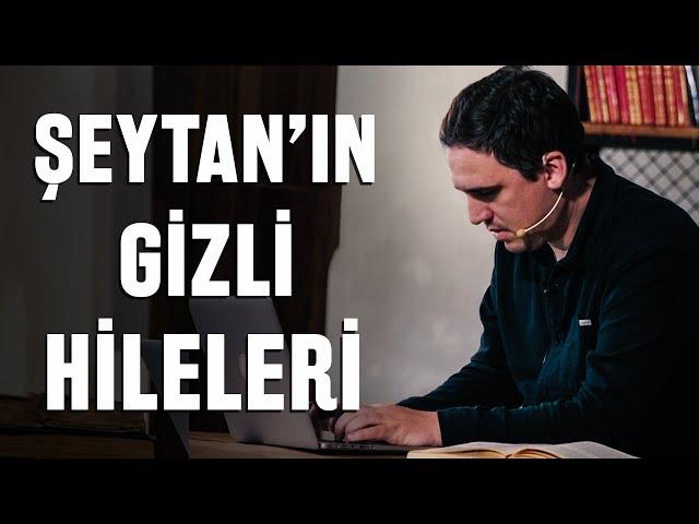 Şeytan Sana Bu Videoyu İzlettirmeyecek! - Şeytan'ın 2 Hilesi! - Fatih Yağcı