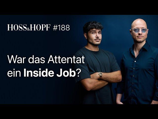 Wer steckt hinter dem Trump Attentat? - Hoss und Hopf #188