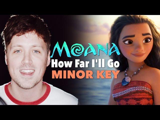 MAJOR TO MINOR: What Does "How Far I'll Go" Sound Like in a Minor Key? (Moana Cover)