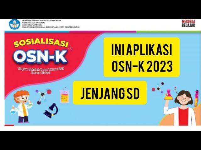 Ini Cara Download Aplikasi OSN-K 2023 Jenjang SD Puspresnas