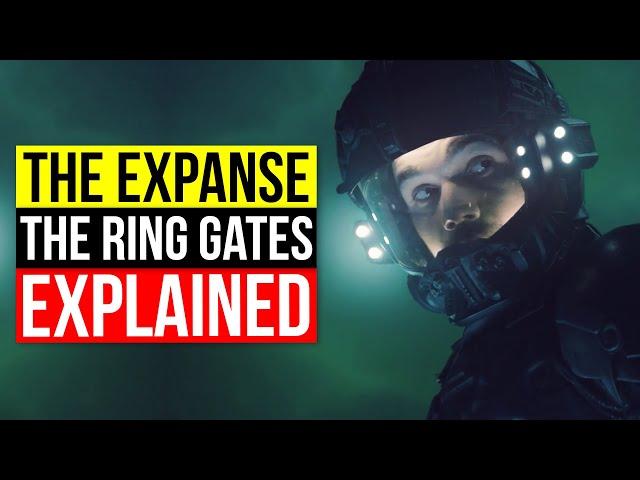 The EXPANSE - The Ring Gates, Ring Station, & Ring Builders Explained