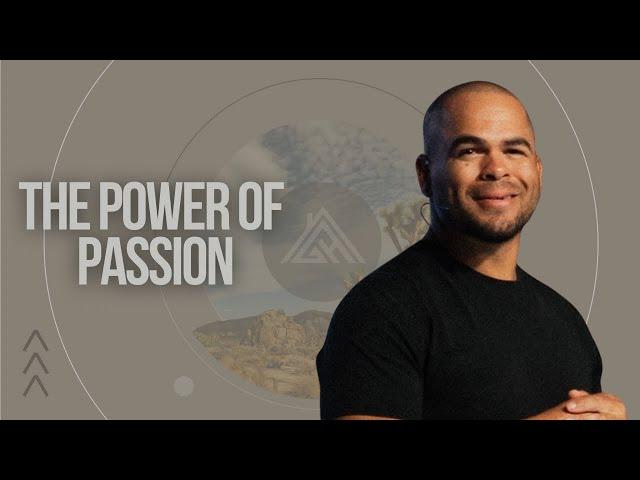 Vision And Values | Week 7 | The Power Of Passion | Pastor Branamier Courtney