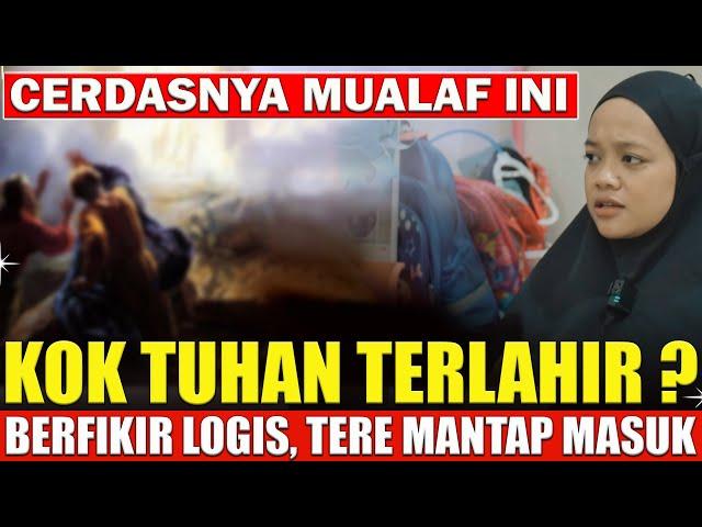 Cerdas..!! Karena ayat dalam Injil ini Tere Mantap Masuk Islam | Kisah Mualaf