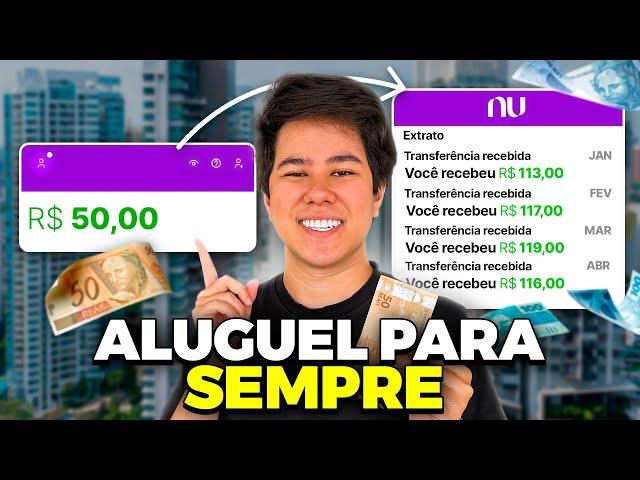 GASTE 50 REAIS E RECEBA ALUGUÉIS TODOS OS MESES PARA SEMPRE!