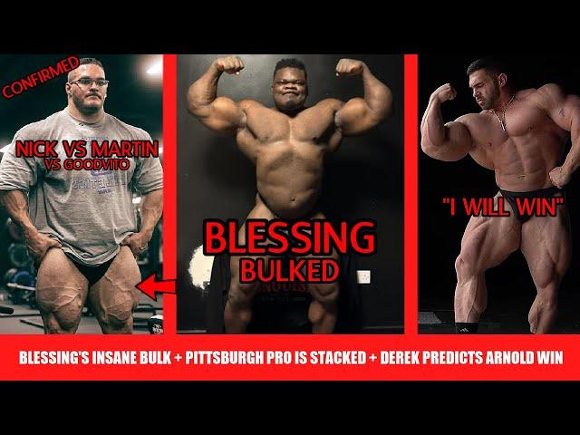 Did Blessing Take the BULK Too Far? + Derek Say's He Will Win the Arnold + Nick is doing Pittsburgh