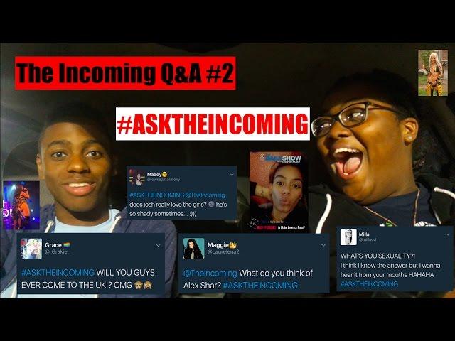 The Incoming Q&A #2! #ASKTHEINCOMING