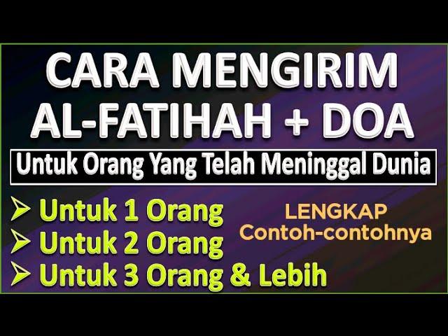 CARA MENGIRIM FATIHAH DAN DOA Untuk Semua Arwah (LENGKAP) - Ust. Mahmud Asy-Syafrowi