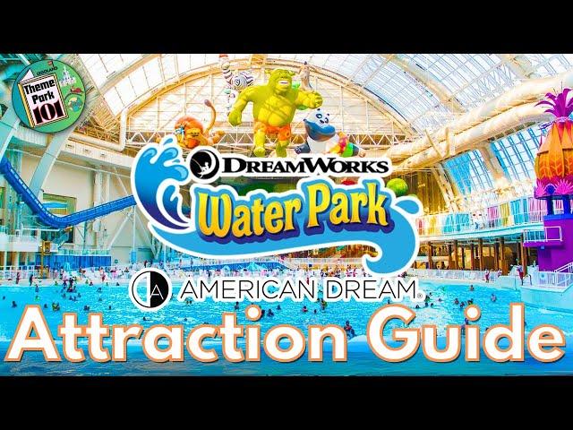 DreamWorks Water Park ATTRACTION GUIDE - All Rides & Slides - American Dream, NEWJERSEY - 2024