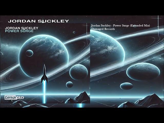 Jordan Suckley - Power Surge (Extended Mix)