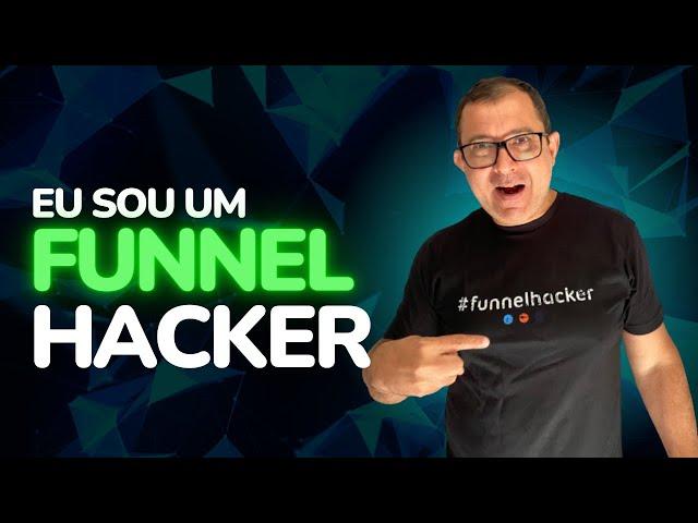 Membro do FunnelHackers - Sou um FunnelHacker